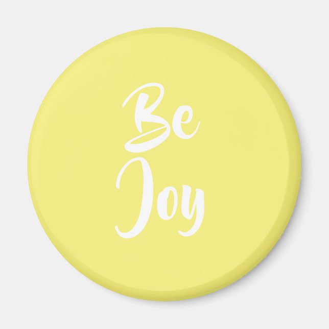 Be Joy Light Yellow Magnet (Front)