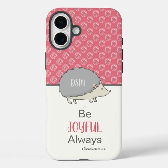 Be Joyful Always Cute Hedgehog Case-Mate iPhone Case (Back)