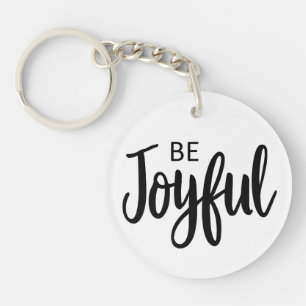 Be Joyful Gospel Graphics Aesthetic Christian Key Ring