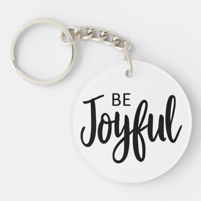 Be Joyful Gospel Graphics Aesthetic Christian Key Ring (Front)