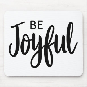 Be Joyful Gospel Graphics Aesthetic Christian Mouse Mat