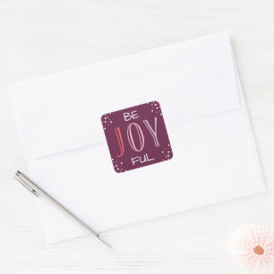 Be Joyful Modern Burgundy Pink Holiday Square Sticker