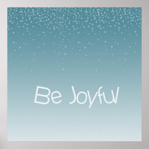 Be Joyful Poster