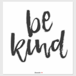 Be Kind