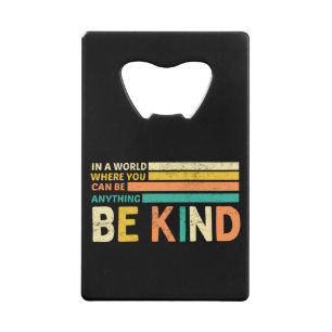 Be Kind