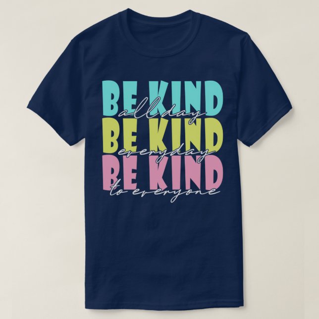 Be Kind 14 T-Shirt (Design Front)