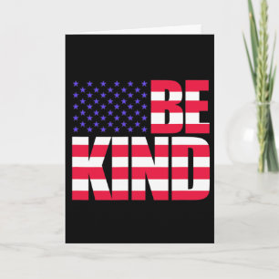Be Kind 4th Of July Usa Flag America American Card