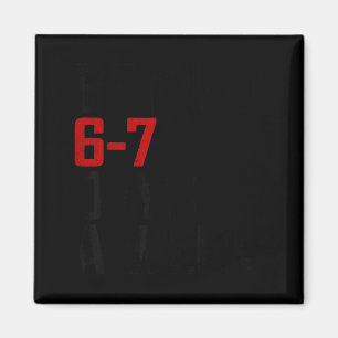 Be Kind 6-7 Days A Week Funny Six Seven Meme  Magnet