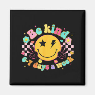 Be Kind 6-7 Days A Week Smile Face Retro Groovy Magnet