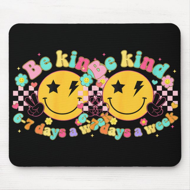 Be Kind 6-7 Days A Week Smile Face Retro Groovy  Mouse Mat (Front)