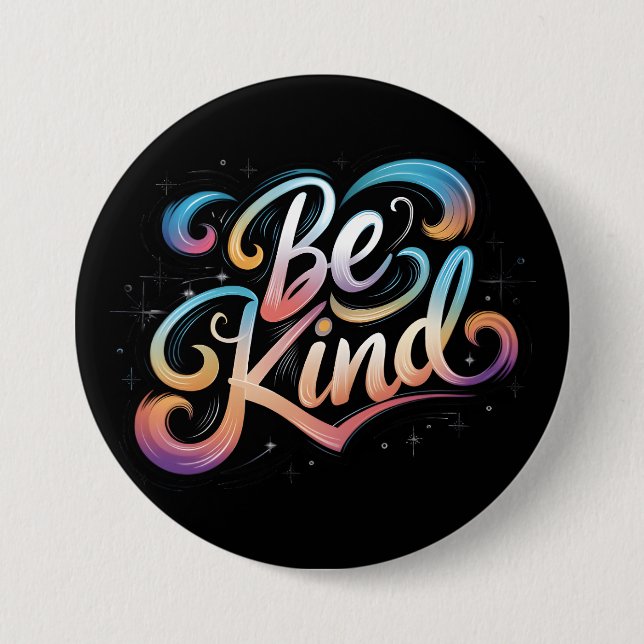 Be Kind 7.5 Cm Round Badge (Front)