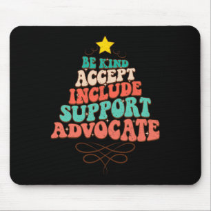 Be Kind Accept Include Support Christmas Special E Mouse Mat