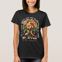 Be Kind ADHD Awareness Orange Floral Ribbon Shirt