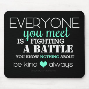 Be Kind Always (aqua) Mouse Mat