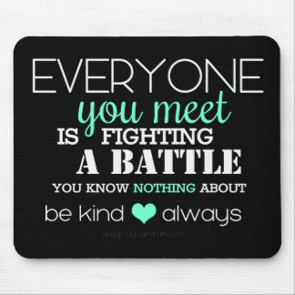 Be Kind Always (aqua) Mouse Mat