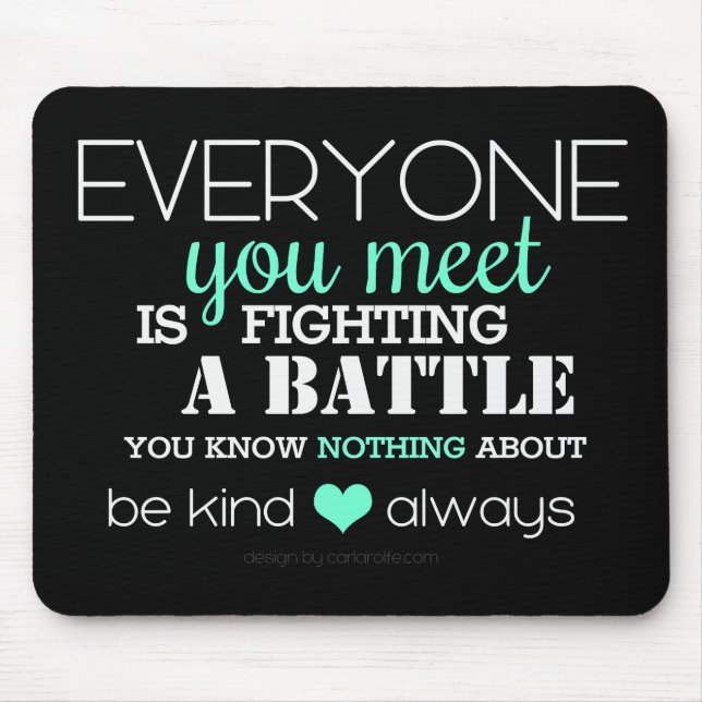 Be Kind Always (aqua) Mouse Mat (Front)