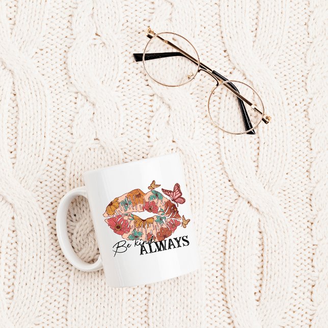 Be Kind Always, Butterfly Wildflower Lips Coffee Mug (Creator Uploaded)