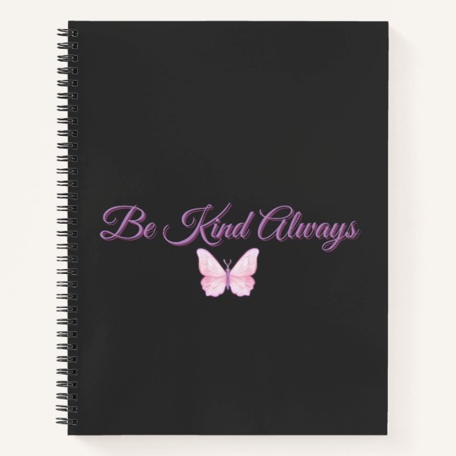Be Kind Always 💖 Notebook (Front)