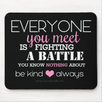 Be Kind Always (pink) Mouse Mat
