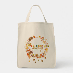 Be Kind Always Women Men Kids Letter Motivational Tote Bag