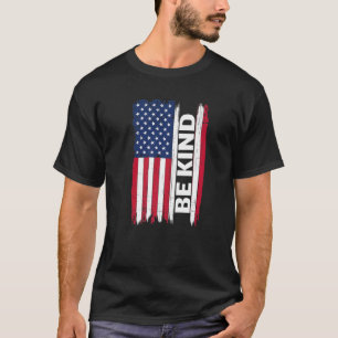 Be Kind American Flag Unity Day Anti Bully Kindnes T-Shirt