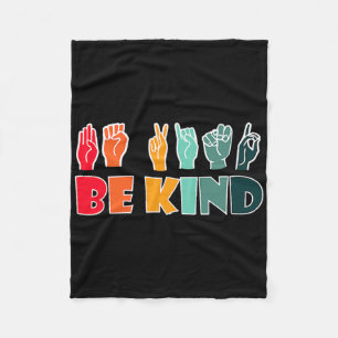 Be Kind American Sign Language Asl Disability Awar Fleece Blanket