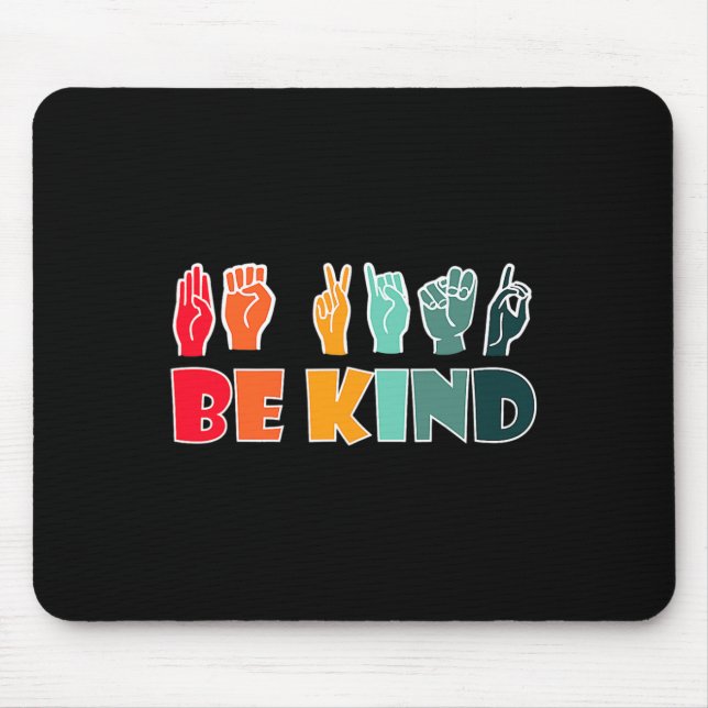 Be Kind American Sign Language Asl Disability Awar Mouse Mat (Front)