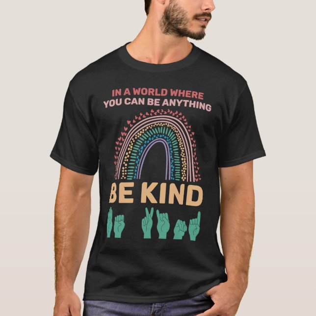 Be Kind American Sign Language T-Shirt (Front)