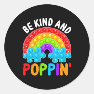 Be Kind And Poppin' Autism Awareness Rainbow Pop I Classic Round Sticker