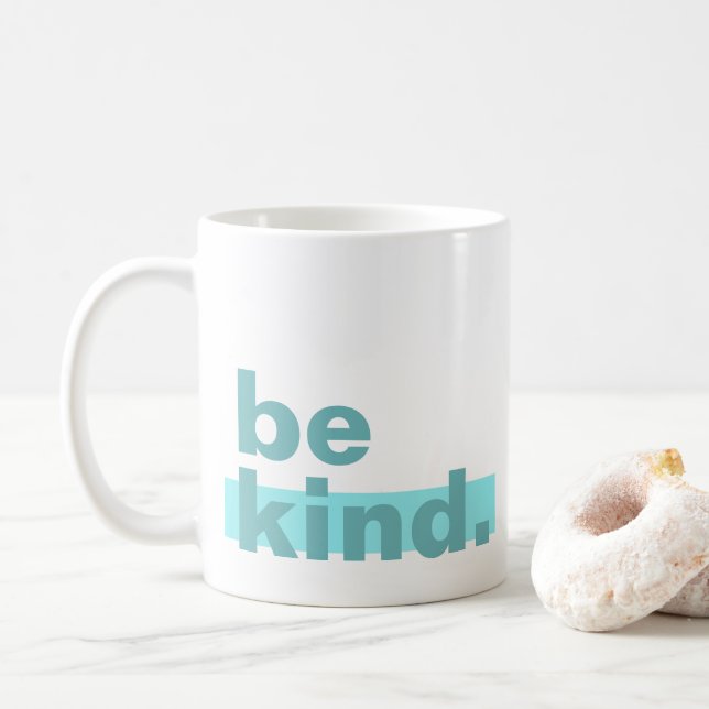 Be Kind aqua turquoise mug (With Donut)