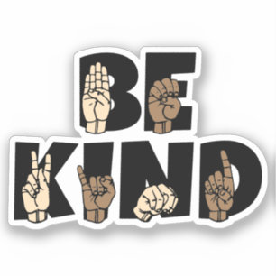 Be Kind ASL American Sign Language 