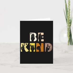 Be Kind Asl Hand Sign Interpreter Sign Language Card