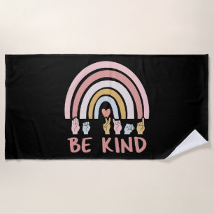 Be Kind ASL III - American Sign Language Beach Towel