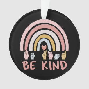 Be Kind ASL III - American Sign Language Ornament