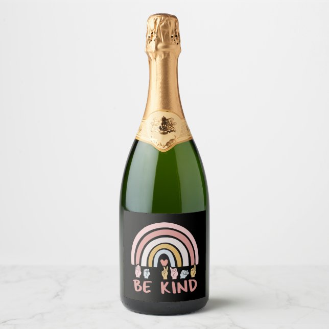 Be Kind ASL III - American Sign Language Sparkling Wine Label (Front)