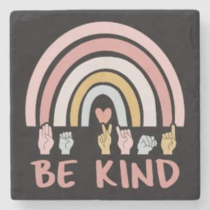 Be Kind ASL III - American Sign Language Stone Coaster