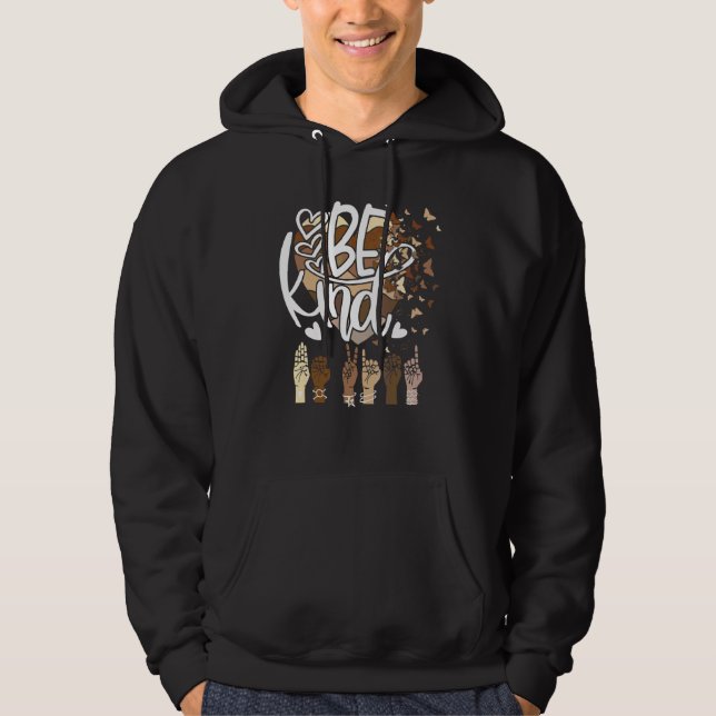 Be Kind Asl Sign Language Inspirational Teacher Ki Hoodie (Front)