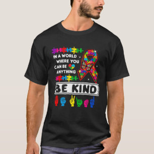 Be Kind Autism Awareness ASL Mom Teacher Kindness T-Shirt