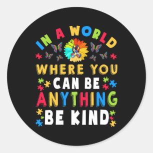Be Kind Autism Awareness Asl Mum Teacher Kindness  Classic Round Sticker