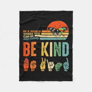 Be Kind Autism Awareness Asl Mum Teacher Kindness Fleece Blanket