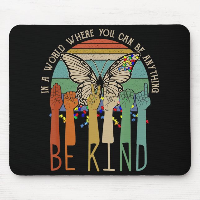 Be Kind  Autism Awareness ASL Mum Teacher Kindness Mouse Mat (Front)