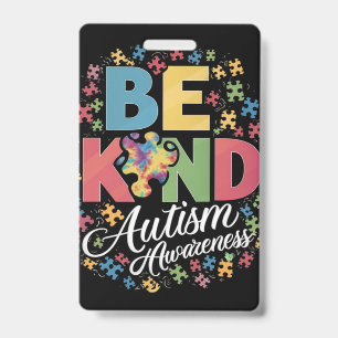 Be Kind Autism Awareness Colourful Design ID Badge