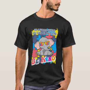 Be Kind Autism Awareness Elephant Puzzle Choose Ki T-Shirt