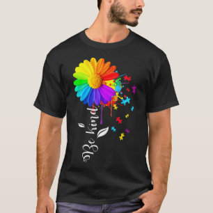 Be Kind Autism Awareness Kindness Men Women T-Shirt