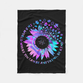 Be Kind Autism Awareness Kindness Sunflower Tie Dy Fleece Blanket