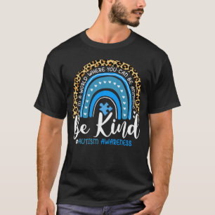 Be Kind Autism Awareness Leopard Choose Kindness R T-Shirt