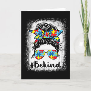 Be Kind Autism Awareness Messy Bun Girl Tees Card