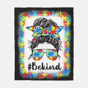 Be Kind Autism Awareness Messy Bun Girls Women Gif Fleece Blanket