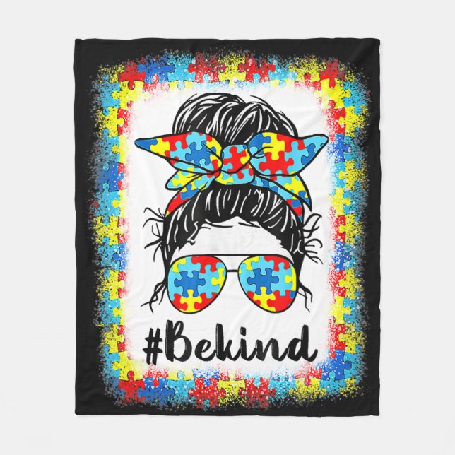 Be Kind Autism Awareness Messy Bun Girls Women Gif Fleece Blanket (Front)