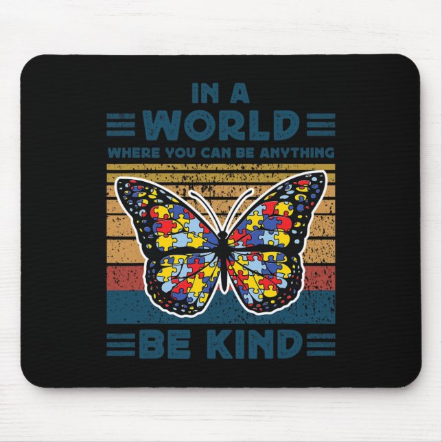 Be Kind Autism Awareness Puzzle Butterfly Choose K Mouse Mat (Front)